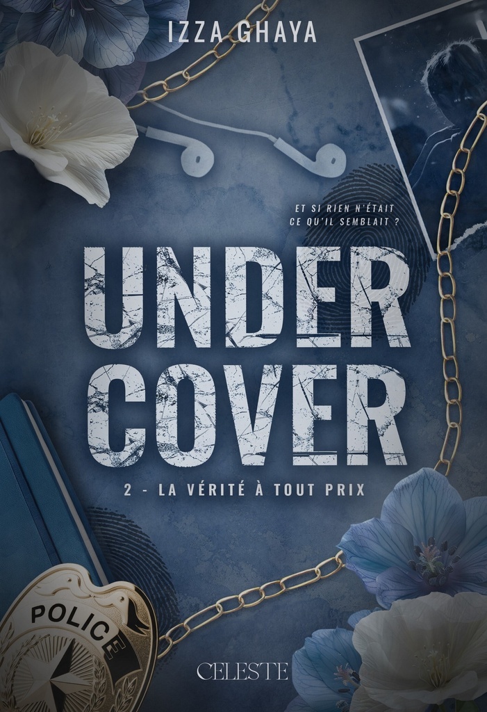 [9782487392724] UNDERCOVER : 2 - LA VERITE A TOUT PRIX