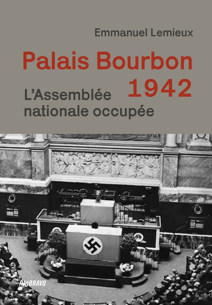 [9782488136174] Palais Bourbon 1942
