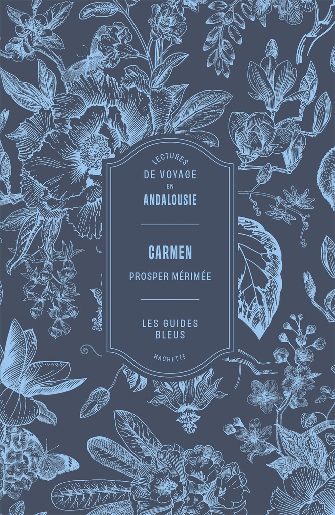 Lectures de voyage Guides Bleus - Carmen