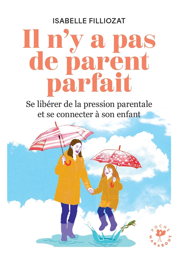 Il n'y a pas de parent parfait