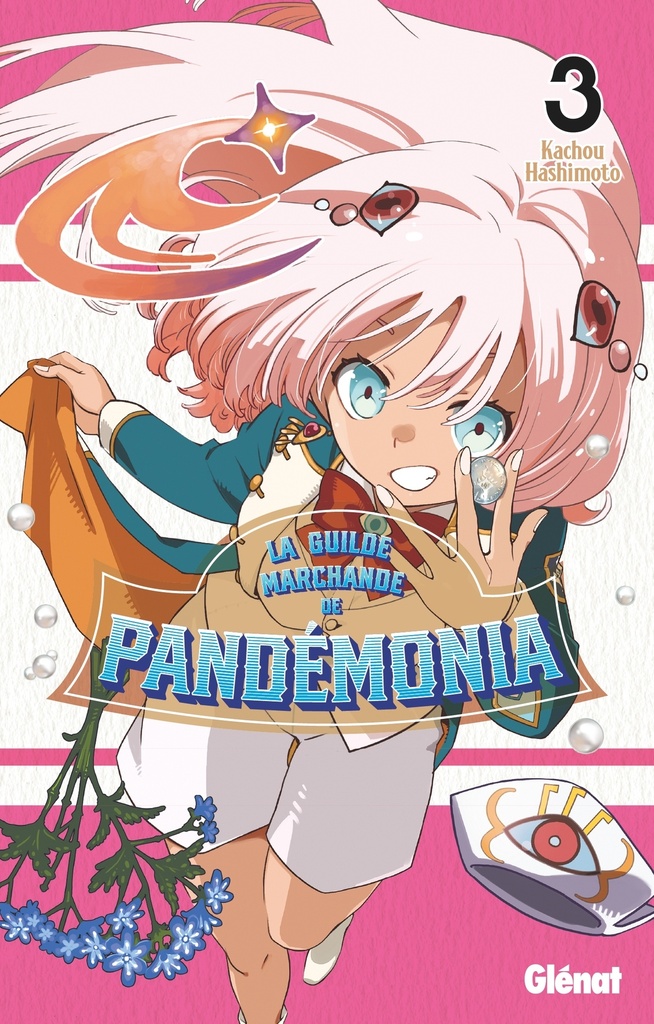 La Guilde marchande de Pandémonia - Tome 03