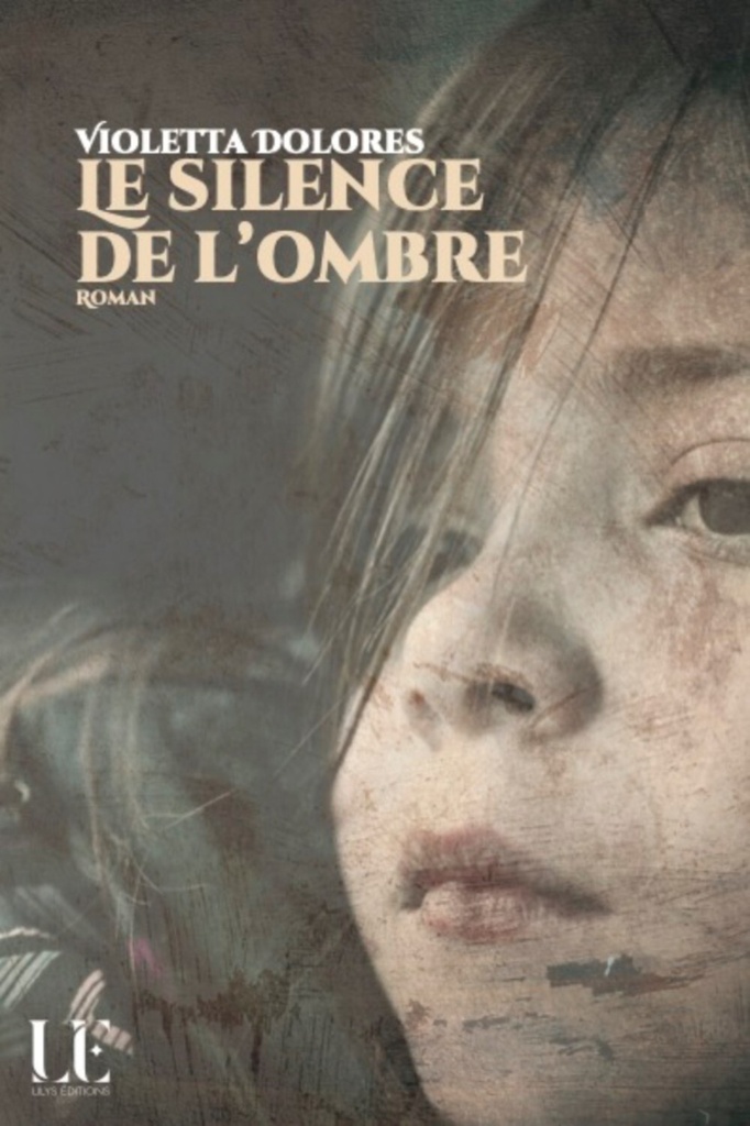 LE SILENCE DE L'OMBRE