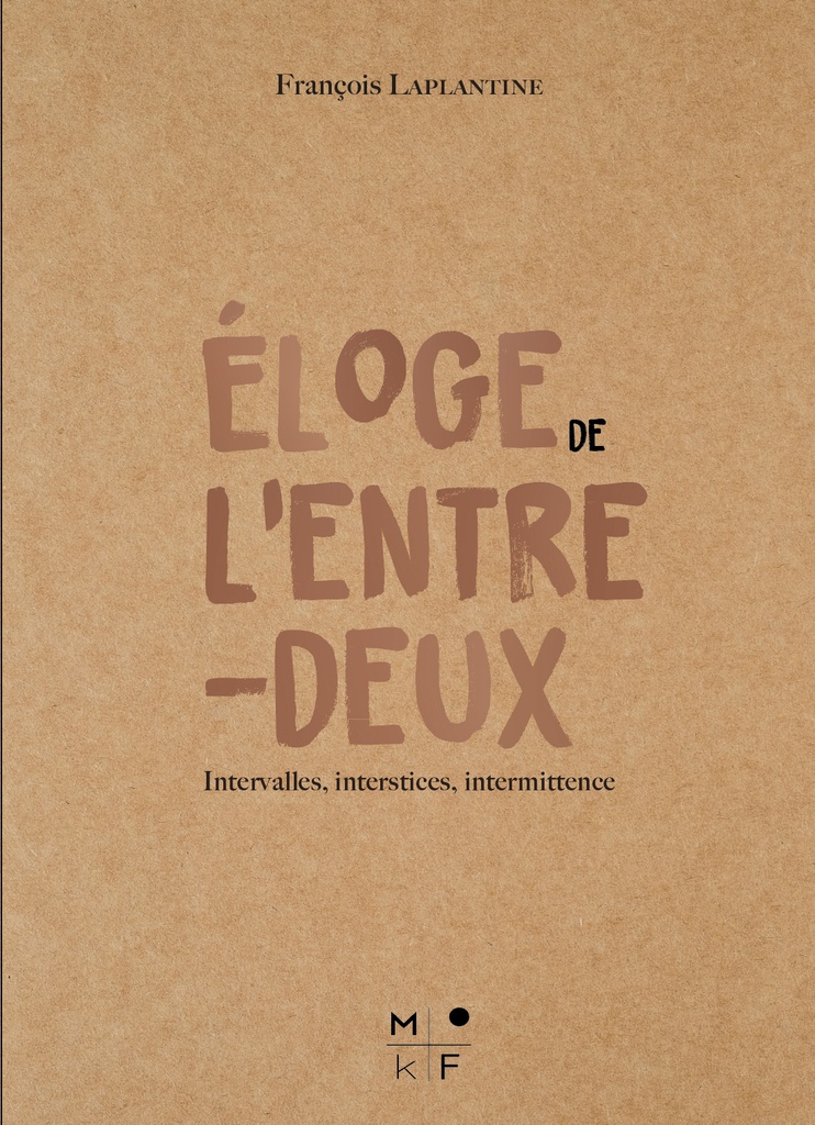 [9782493458308] Éloge de l'entre-deux