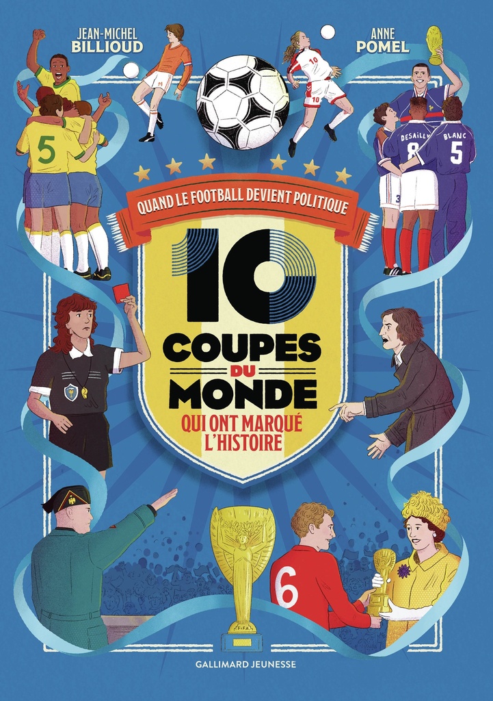 [9782075239035] 10 coupes du monde qui ont marqué l'histoire