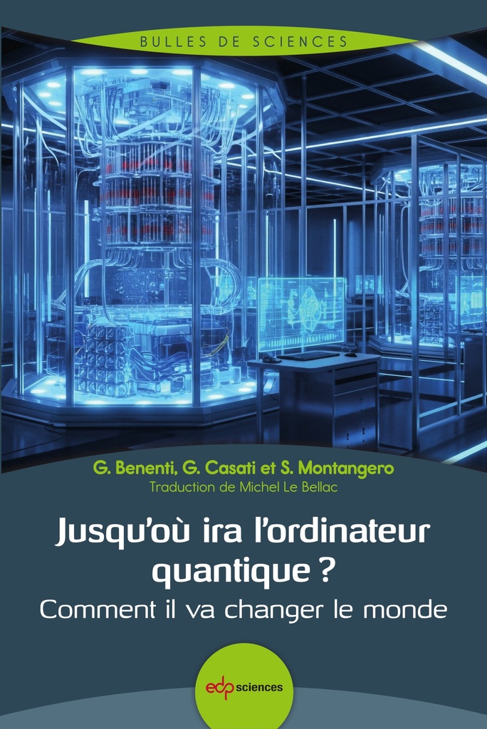 [9782759839650] Jusqu'où ira l'ordinateur quantique ?
