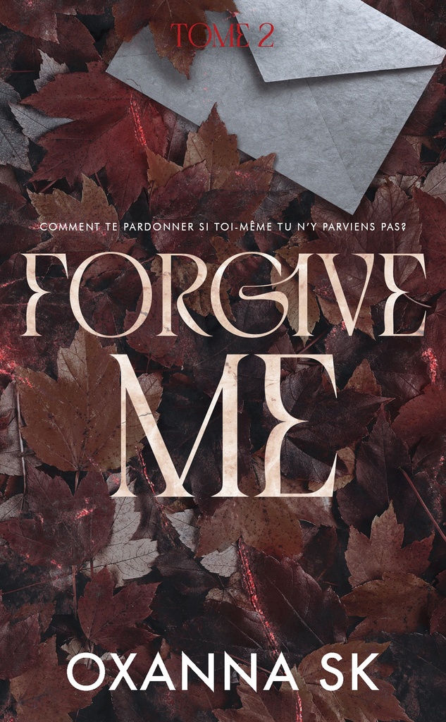 [9782017348696] Forgive me - Hate me Tome 2