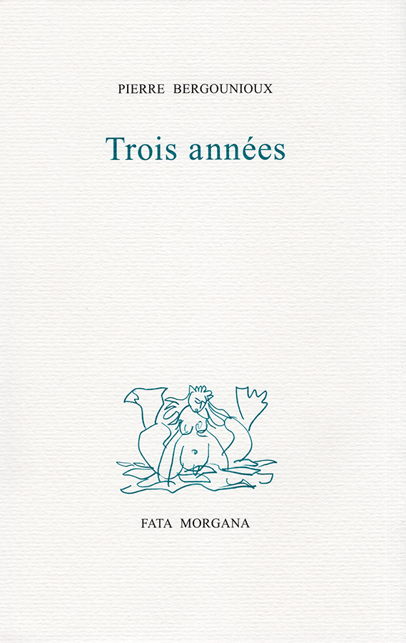 Trois années