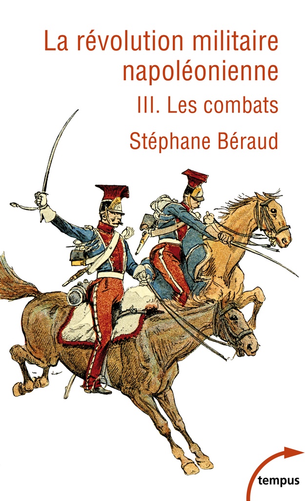 [9782262105884] La Révolution militaire napoléonienne - Tome 3 - Les combats