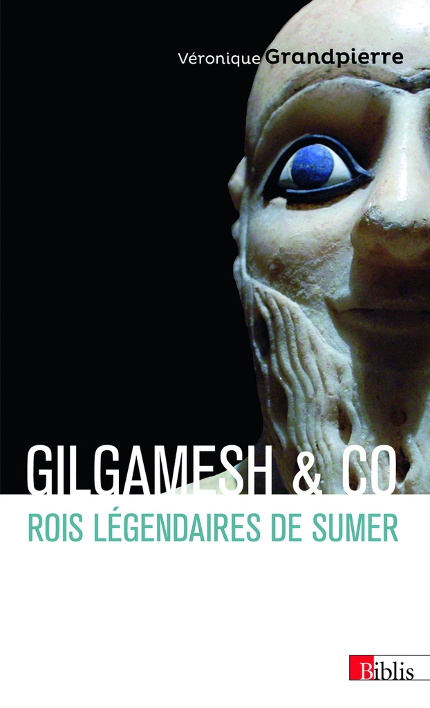 [9782271160126] Gilgamesh & Co - Rois légendaires de Sumer