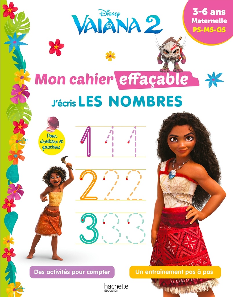 [9782017370222] Disney - Vaiana 2  - Mon cahier effaçable - J'écris les nombres (3-6 ans)