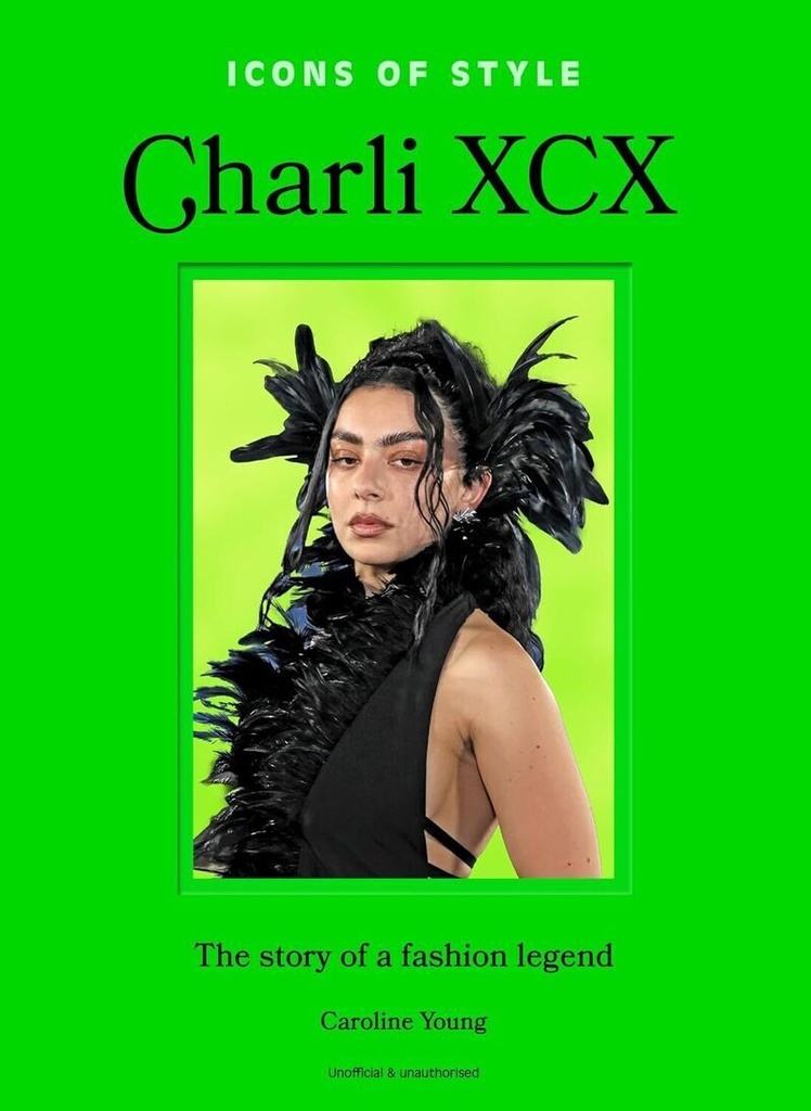 [9782809902488] Charli XCX : l'histoire d'une légende de la mode - Fashion legends