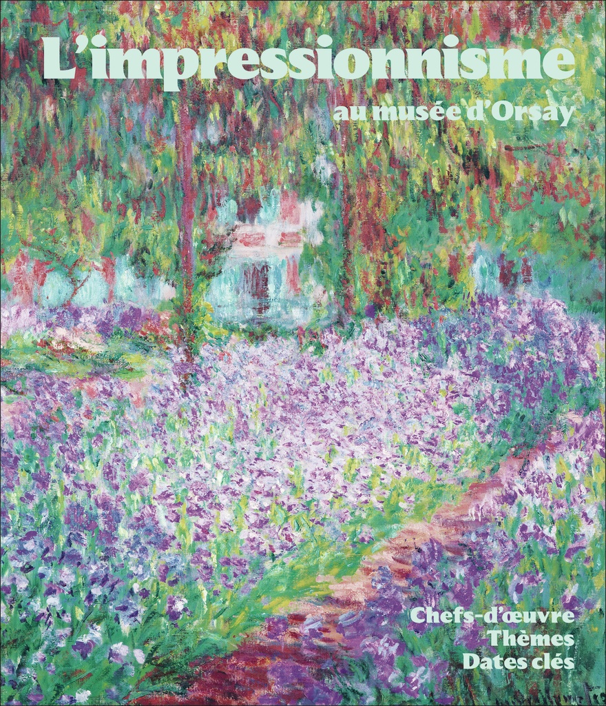 [9782080477941] L'impressionnisme au musée d'Orsay
