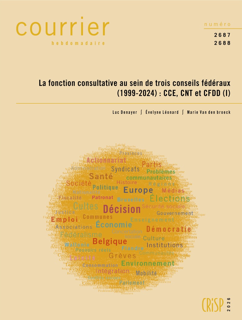 [9782870753798] CH2687-2688-La fonction consultative au sein de trois conseils fédéraux (1999-2024) vol. I