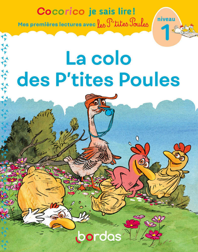 [9782047409312] Cocorico Je sais lire ! 1res lectures avec les P'tites Poules - La colo des P'tites Poules