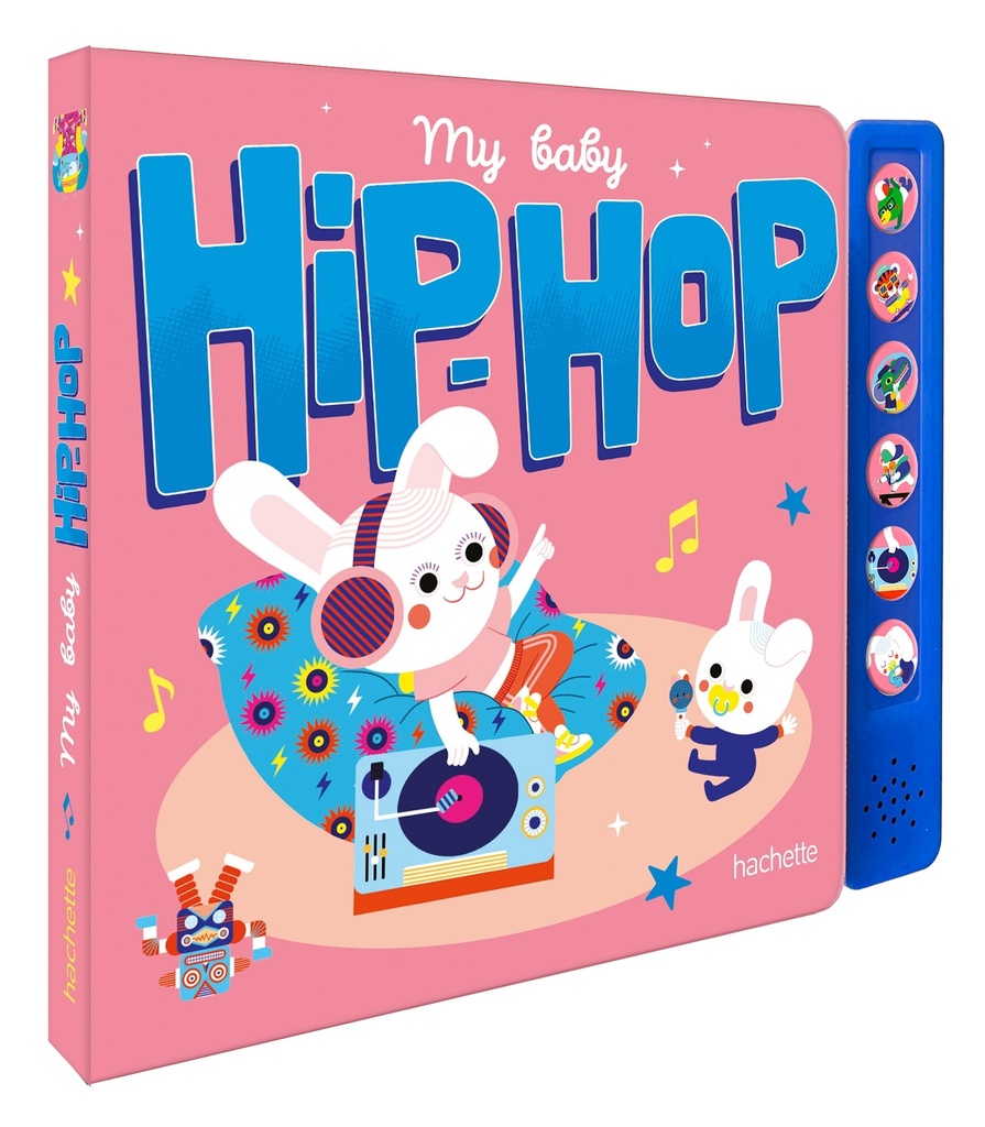 [9782017308867] My Baby Hip-Hop - livre sonore avec module sonore et 6 boutons