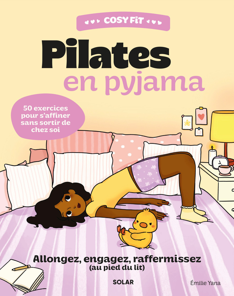 [9782263194993] Cosy Fit Pilates en pyjama - Allongez, engagez, raffermissez (au pied du lit) - 50 exercices pour s'affiner sans sortir de chez soi