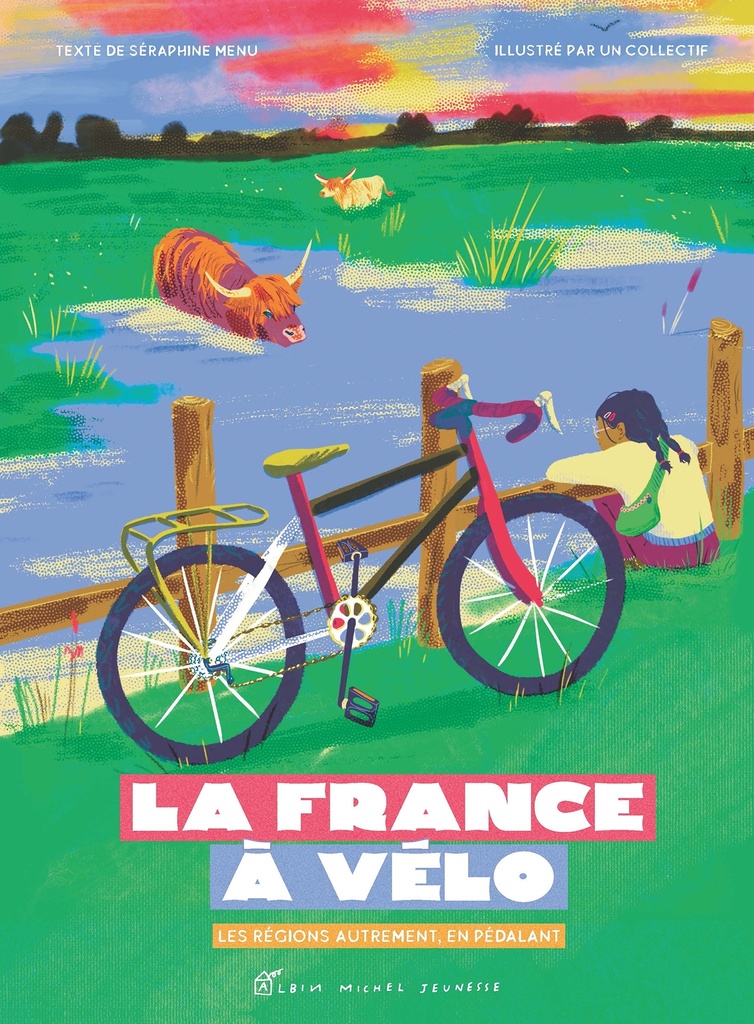 [9782226506054] La France à  vélo - Les régions autrement, en pédalant