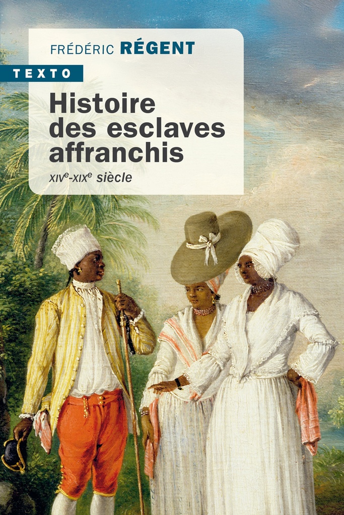 [9791021068926] Histoire des esclaves affranchis