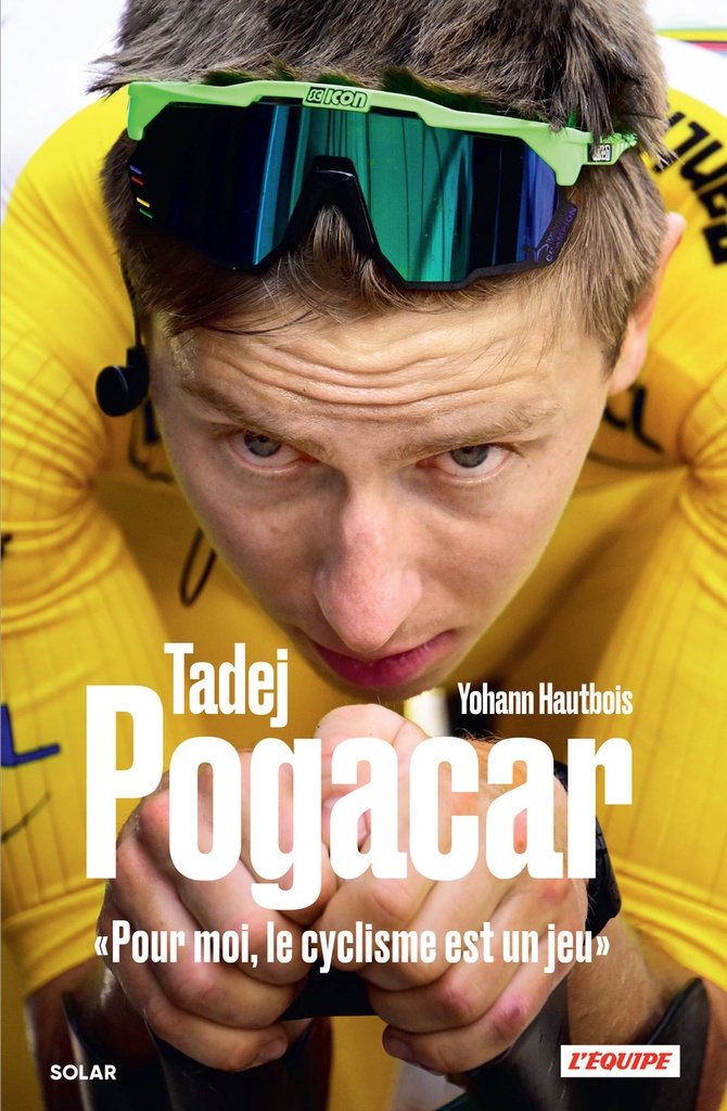 Tadej Pogacar, « Pour moi, le cyclisme est un jeu »