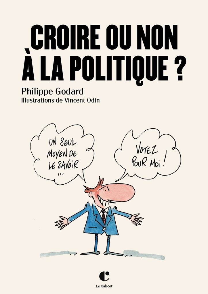 [9791097340278] Croire ou non à la politique ?