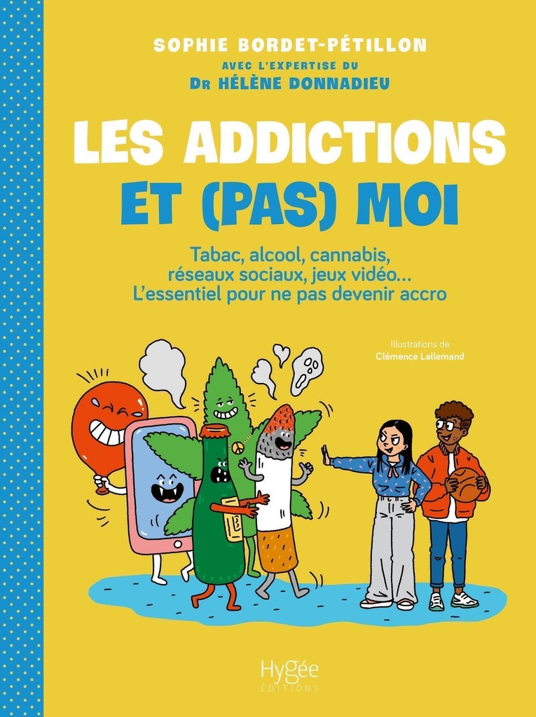 [9782810912940] Les addictions et (pas) moi !