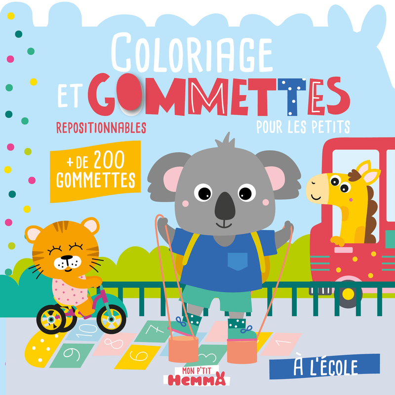 [9782508063923] Mon P'tit Hemma - Coloriage et gommettes pour les petits - A l'école - + de 200 gommettes repositionnables