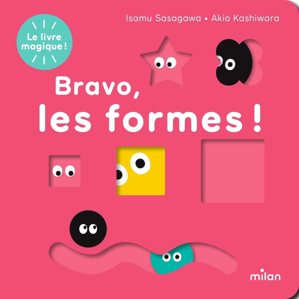 [9782408056254] Le livre magique - Bravo, les formes !
