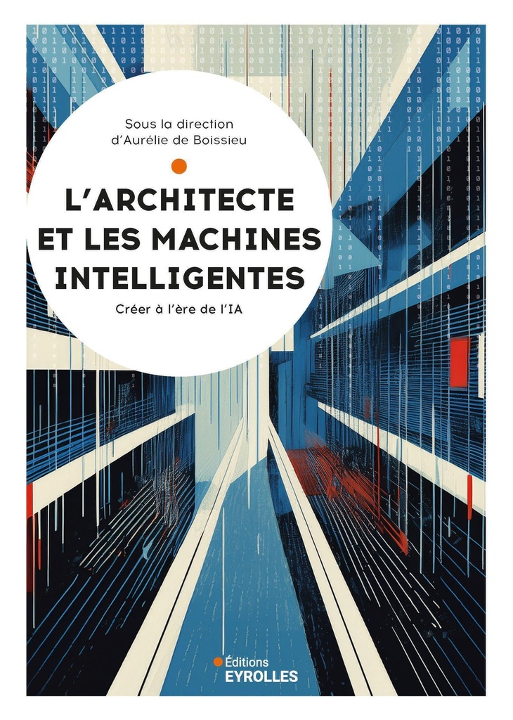 [9782416024191] L'architecte et les machines intelligentes