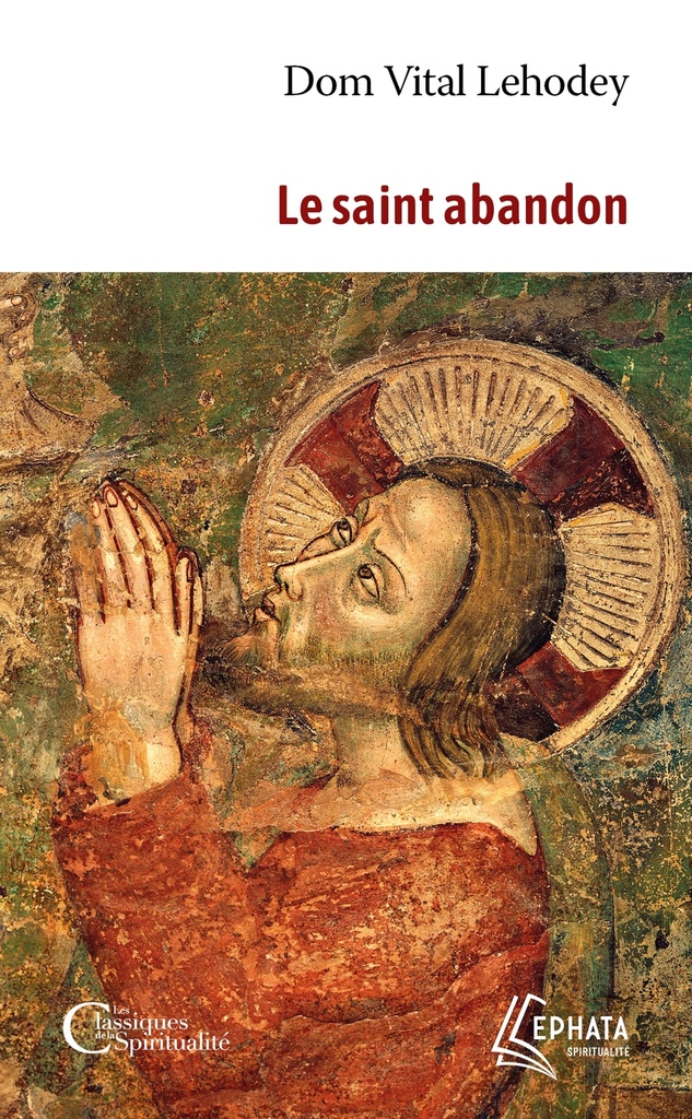 [9782385501228] Le saint abandon