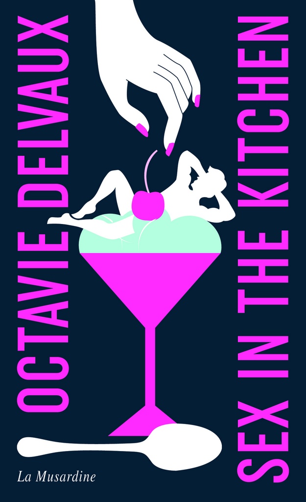 [9782364905849] Sex in the Kitchen - édition collector