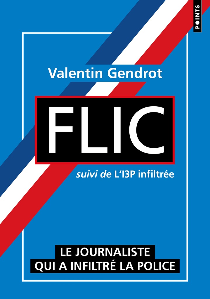 [9791041411528] Flic suivi de l'I3P infiltrée