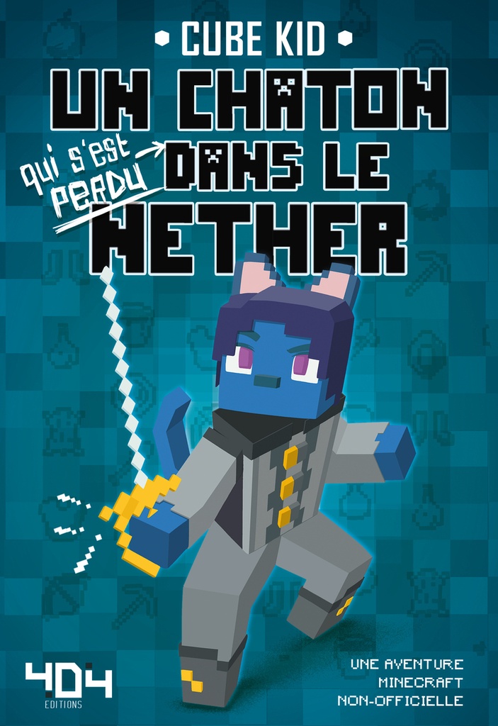 [9791032410769] Un chaton dans le Nether - Tome 3