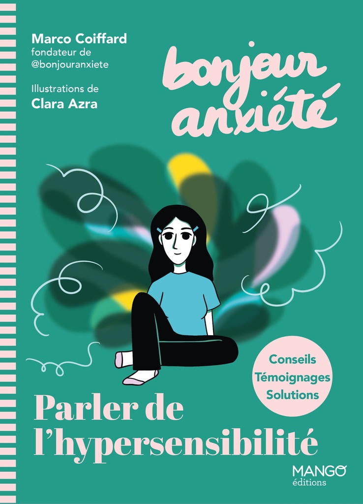 [9782317040030] Bonjour Anxiété - Parler de l'hypersensibilité