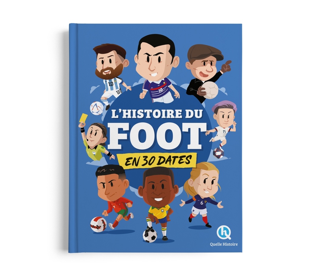 [9782386142796] L'histoire du foot en 30 dates